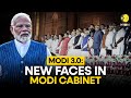 Modi 3.0: Who are the new faces in PM Modi's council of ministers? | WION Originals