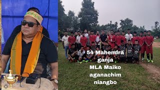 54 Mahendraganj constituency  MLA ni agananiko kinae rarimbo maiko aganachim#jrvlog