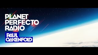 Planet Perfecto 585 (With Paul Oakenfold) 17.01.2022