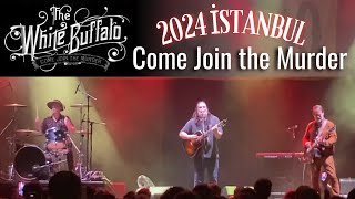 Come Join the Murder - The White Buffalo - İstanbul / 01.11.2024 / KüçükÇiftlik Park