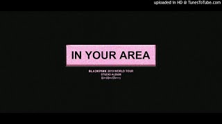 [BLACKPINK] Kiss \u0026 Make Up (IN YOUR AREA Tour Live Band Studio Ver.) [Remastered]