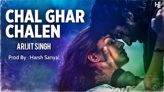 Chal Ghar Chalen - Instrumental Cover Mix (Malang/Arijit Singh)  | Harsh Sanyal |