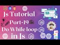 do while loop in js | Javascript Tutorial