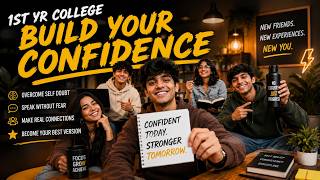 The Only Confidence Guide You Need in College