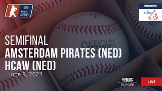 14 Baseball European Champions Cup. Semifinal: Amsterdam Pirates (NED) VS HCAW (NED)