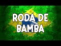 Roda de Bamba 🇧🇷