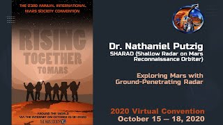 Dr. Nathaniel Putzig - Exploring Mars with Ground-Penetrating Radar - 23rd Mars Society Convention