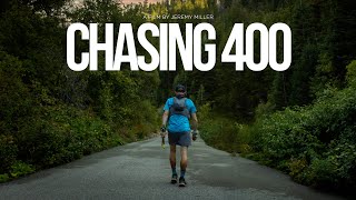 CHASING 400: The Grand Slam of Ultrarunning