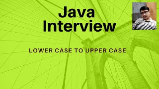 Java code for String Lowercase to Uppercase #String #lowercasetouppercase #java #javainterview