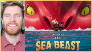 The Sea Beast (A Fera do Mar) - Crítica: a belíssima animação da Netflix
