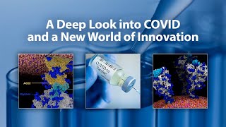 A Deep Look into COVID and a New World of Innovation