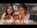 A Day in Saudi Arabia