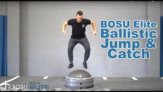 BOSU Elite Ballistics - Jump & Catch - WeckMethod BOSU Ball Workouts - Vertical Jump Training