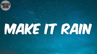 Make It Rain (Lyrics) - Fat Joe