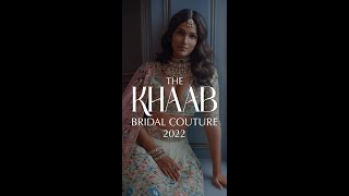 Manish Malhotra | Khaab Bridal Couture 2022 | Florette Charm