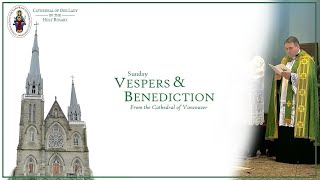 Vancouver Cathedral Live - Sunday, February 9 at 5:30 PM Vespers \u0026 Benediction