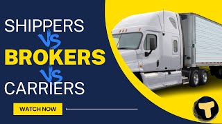 How Shippers, Brokers, and Carriers Work Together to Drive the Trucking Industry 2023