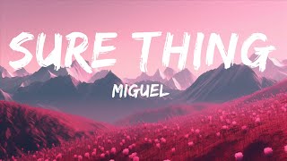Miguel - Sure Thing (Official Lyric Video)  | Yada Lyric