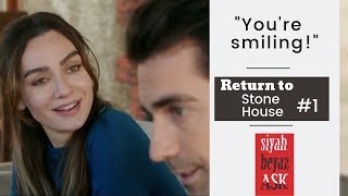 Siyah Beyaz Ask ❖ Ep 17 ❖ Return to Stone House #1 ❖ \