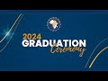 13th Graduation Ceremony || Baccalaureate Service || Saturday 8th June 2024