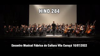 HINO 284 - Encontro Musical Fábrica de Cultura Vila Curuçá