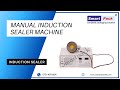 Manual Induction Sealing Machine - Packaging Machine CONTACT- +91 9109108483