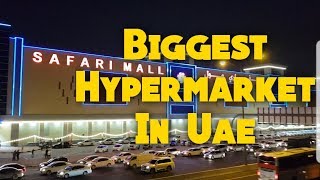 SAFARI MALL | Biggest Hypermarket In Uae | Inaugration Vibes