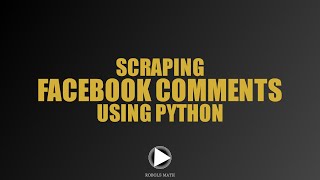 How to Scrape Facebook Comments Using Python [2024]