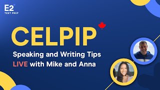 CELPIP Speaking & Writing Tips with Mike & Anna