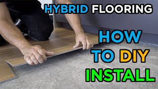 How to Install 100% Waterproof Hybrid Flooring