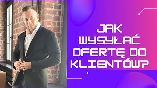 Jak wysyłać ofertę