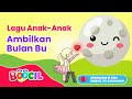 Ambilkan Bulan Bu Lagu Pengantar Tidur Anak & Nina Bobo
