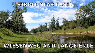 Stroll near Basel: Wiesenweg and Lange Erle (Switzerland)