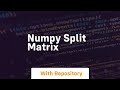 numpy split matrix