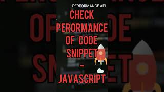 Easy trick to Check Performance 🚀 of JavaScript Code 😎 #javascript #learnjavascript #coding