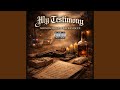 My Testimony