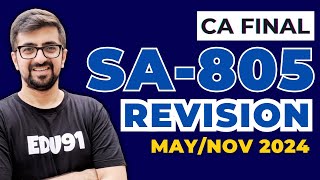 SA 805 with Questions Revision | CA Final Audit New Syllabus for May/Nov 2024 | Neeraj Arora