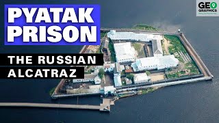Pyatak Prison: The Russian Alcatraz