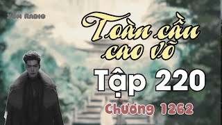 Toàn Cầu Cao Võ Tập 220 Chương 1262 Dịch Full Vip Độc Quyền