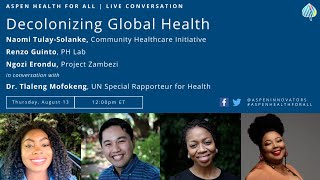 Decolonizing Global Health