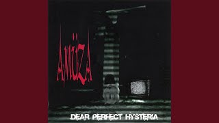 Dear Perfect Hysteria