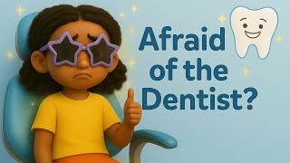 Afraid of the Dentist? Watch This First! (Kid-Friendly Explanation)