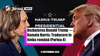 Dezbaterea Donald Trump — Kamala Harris: Traducere în limba română (Partea 4)