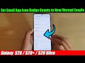 Galaxy S20/S20+: How to Set Email App Icon Badge Counts to New/Unread Emails