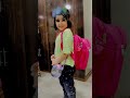 fariha first day of school 🏫