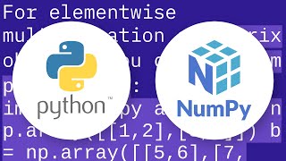 How to get element-wise matrix multiplication (Hadamard product) in numpy?
