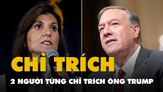 Ông Trump công khai không dùng 2 người từng chỉ trích mình