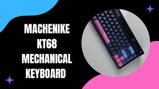 The BEST Mechanical Keyboard for Gaming- Machenike KT68 Review