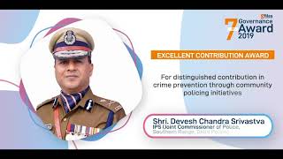 Shri Devesh Chandra Srivastva, IPS , Joint Commissioner of Police, Southern Range, Delhi Police