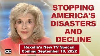 Stopping America's Disasters And Decline -- Upcoming TV Special